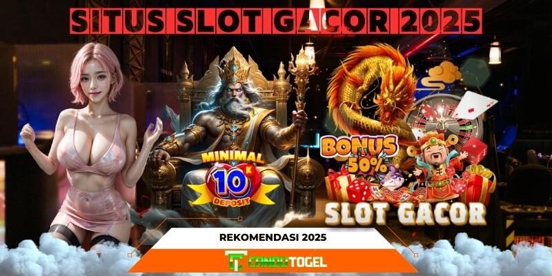 Candutogel Link Situs Slot Gacor Gampang Menang 2025